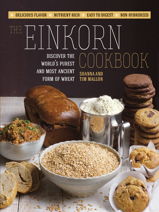 Title details for The Einkorn Cookbook by Shanna Mallon - Wait list